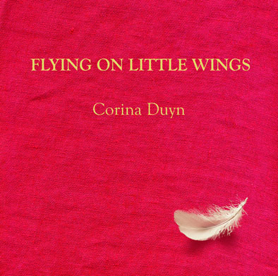 cover Flying on Little Wings. Buy Corina Duyn's wellness books
